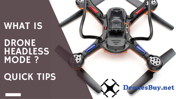 What is headless mode in drones?