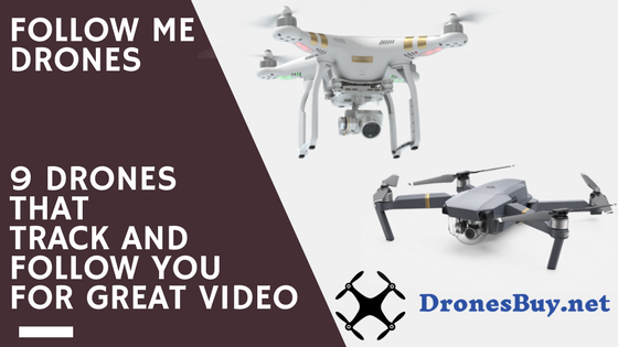 The Best Follow-Me Drones of 2018 • Full Drone